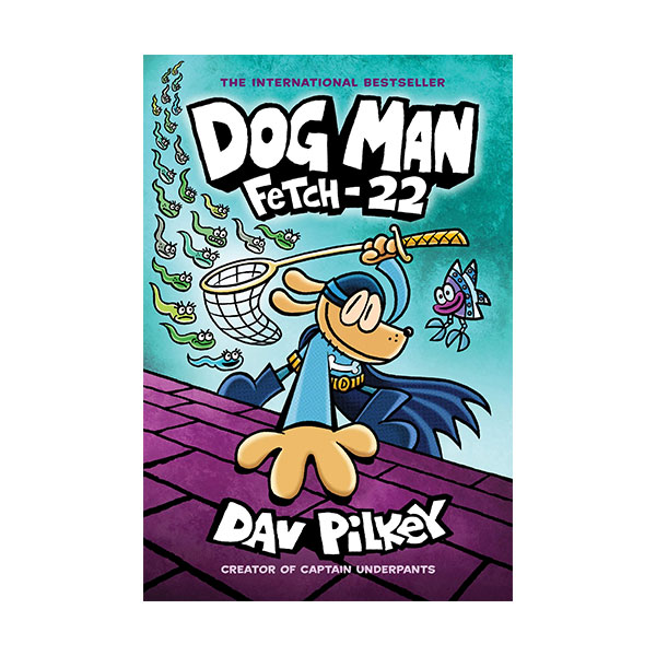 Dog Man #08 :Fetch-22 (Hardcover, 풀컬러)