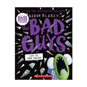   The Bad Guys #13 : The Bad Guys in Cut to the Chase