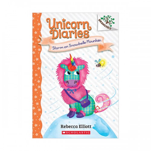   Unicorn Diaries #06 : Storm on Snowbelle Mountain: A Branches Book