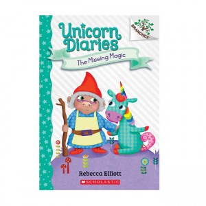   Unicorn Diaries #07 : The Missing Magic : A Branches Book