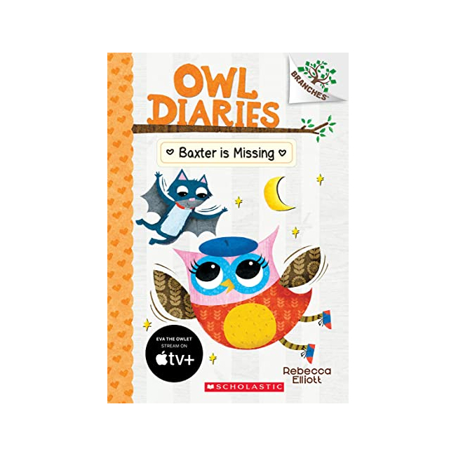   Owl Diaries #06 : Baxter Is Missing