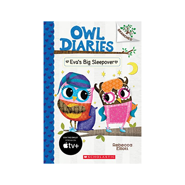   Owl Diaries #09 : Eva's Big Sleepover