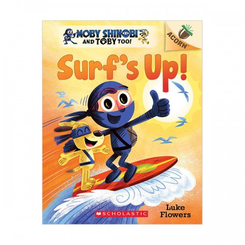  Moby Shinobi and Toby, Too! #01 : Surf's Up! (Paperback)