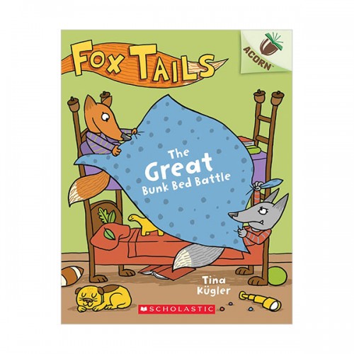   Fox Tails #01 : The Great Bunk Bed Battle