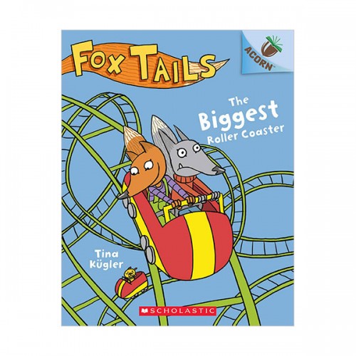 Fox Tails #02 : The Biggest Roller Coaster (Paperback)