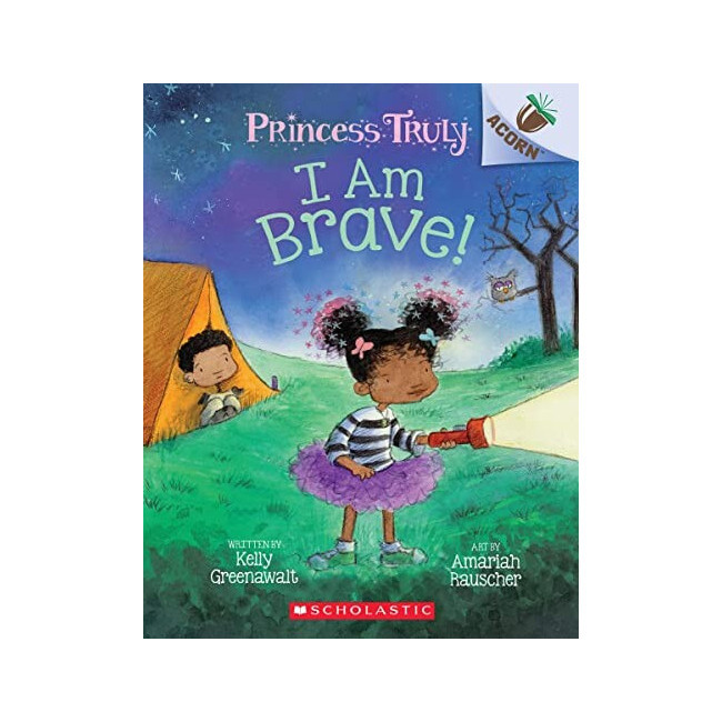   Princess Truly #5: I Am Brave! (An Acorn Book)