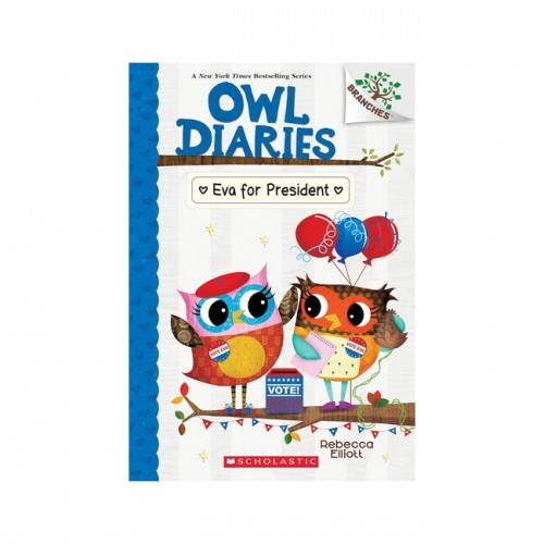   Owl Diaries #19 : Eva for President (A Branches Book)