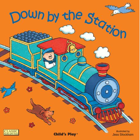 ο   Down by the Station