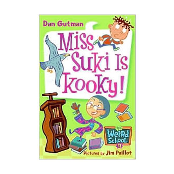 My Weird School #17 : Miss Suki Is Kooky!