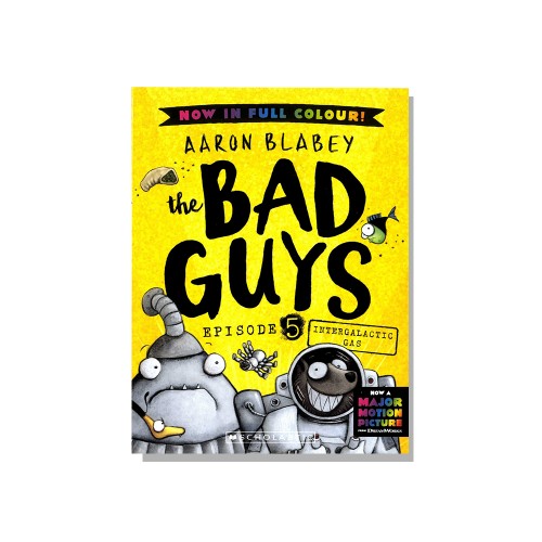 The Bad Guys Color Edition #5: Intergalactic Gas