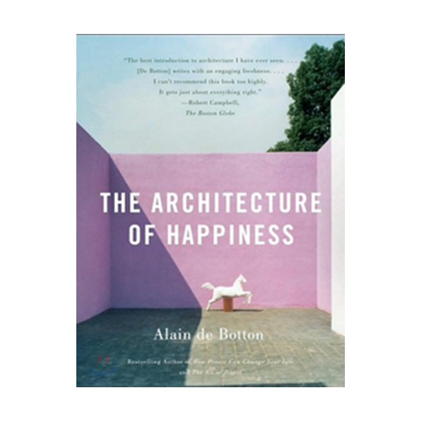 [�ĺ�:B��] The Architecture of Happiness (Paperback)