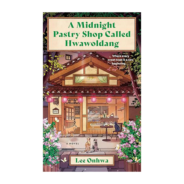 [�ĺ�:ƯAA]A Midnight Pastry Shop Called Hwawoldang: A Novel
