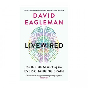 [ĺ:B] Livewired: The Inside Story of the Ever-Changing Brain