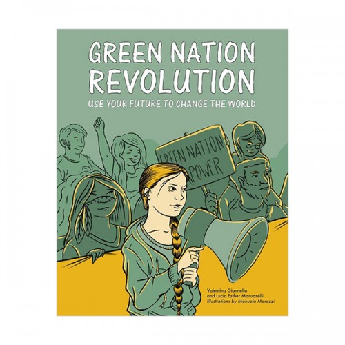 [ĺ:ƯA]Green Nation Revolution : Use Your Future to Change the World