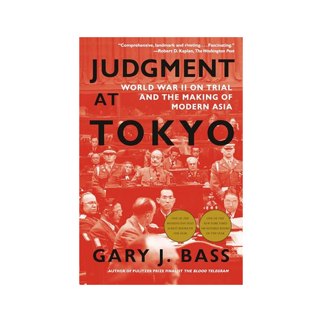 [�ĺ�:C��]Judgment at Tokyo: World War II on Trial and the Making of Modern Asia