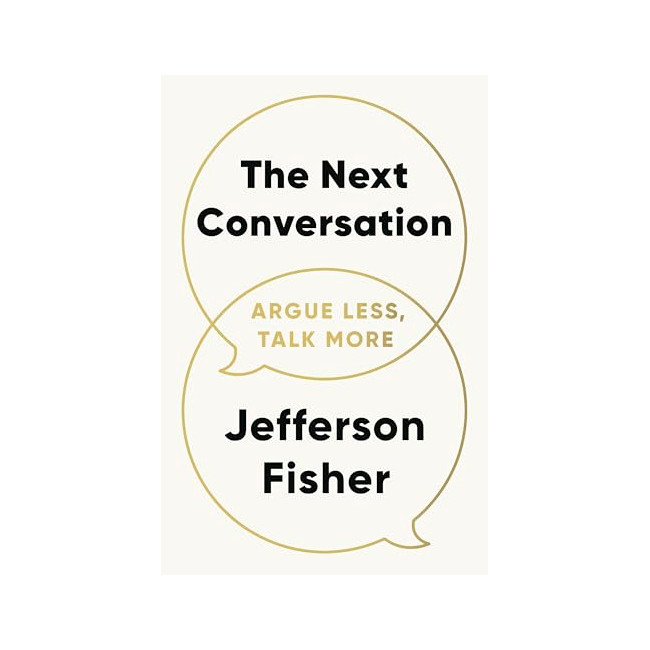 [�ĺ�:A��]The Next Conversation: Argue Less, Talk More