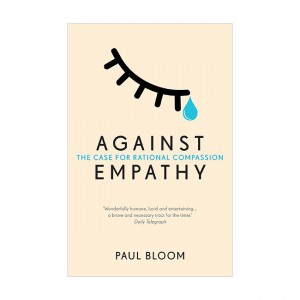 [�ĺ�:C��]Against Empathy : The Case for Rational Compassion