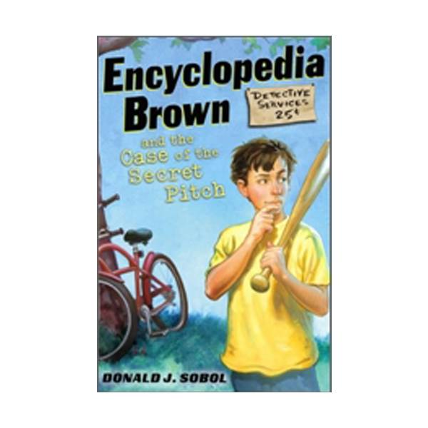[파본:B급] Encyclopedia Brown Series #2 :Encyclopedia Brown and the Case of the Secret Pitch 