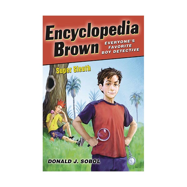 [ĺ:B] Encyclopedia Brown #15 : Encyclopedia Brown Super Sleuth 
