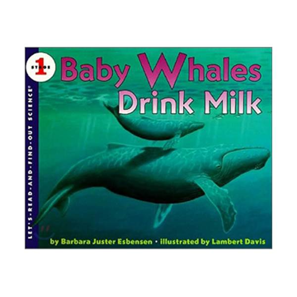 [ĺ:B] Let's Read And Find Out Science 1 : Baby Whales Drink Milk 