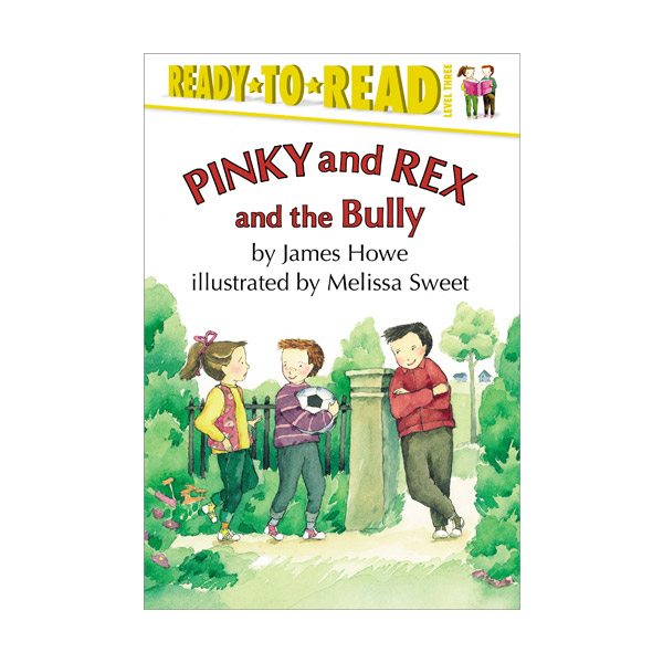 [파본:B급] Ready To Read 3 : Pinky and Rex and the Bully 