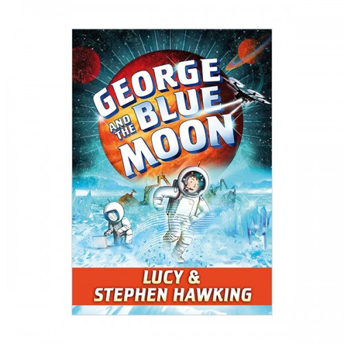[ĺ:ƯA] George's Secret Key #05 : George and the Blue Moon (Paperback)