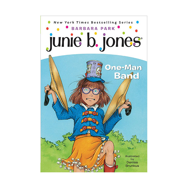 [ĺ:B] ִϺ  #22 : Junie B. Jones First Grader: One-Man Band 