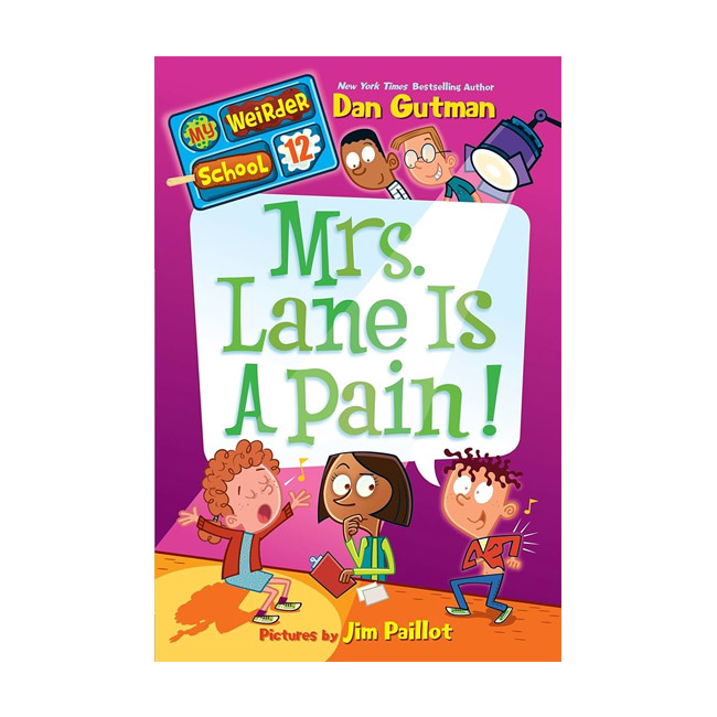 [ĺ:A] My Weirder School #12 : Mrs. Lane Is a Pain! 