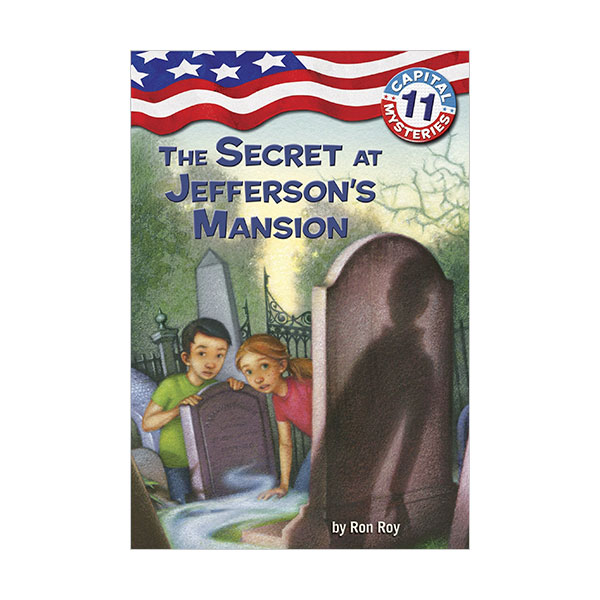 [ĺ:B(ҷ)] Capital Mysteries #11 : The Secret at Jefferson's Mansion 