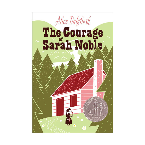 [ĺ:B] The Courage of Sarah Noble :   η ʾƿ 