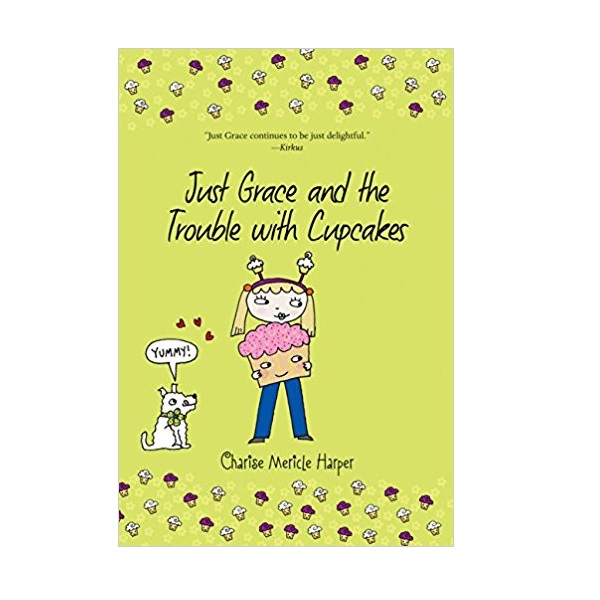 [ĺ:ƯA]Just Grace Series #10 : Just Grace and the Trouble with Cupcakes 