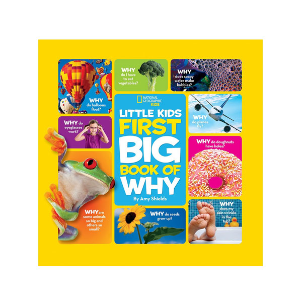 [ĺ:A] National Geographic Little Kids First Big Book of Why 