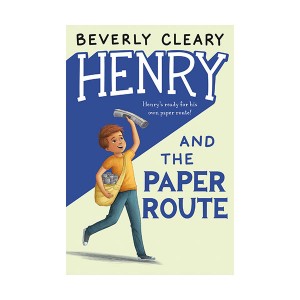 [ĺ:B(ǥ μҷ)] Henry Huggins #04 : Henry and the Paper Route 