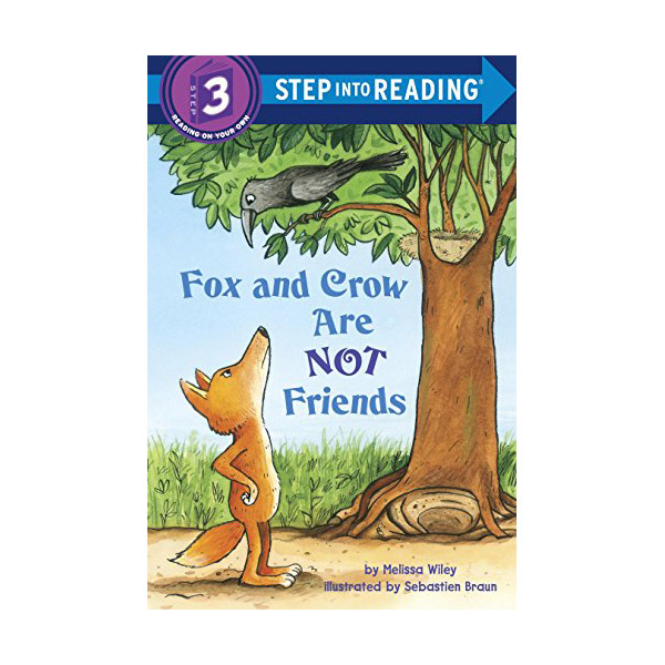 [ĺ:B] Step Into Reading 3 : Fox and Crow Are Not Friends 