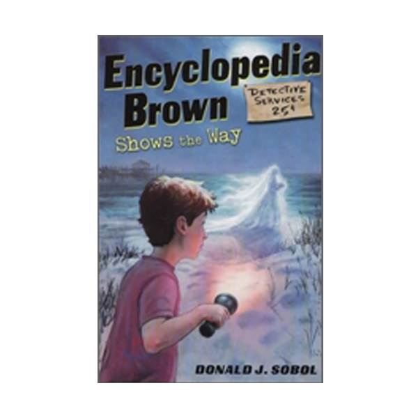 [파본:특A] Encyclopedia Brown Series #9 : Encyclopedia Brown Shows the Way (Paperback)