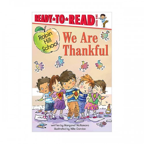 [ĺ:B]Ready To Read Level 1 : Robin Hill School : We Are Thankful (paperback)
