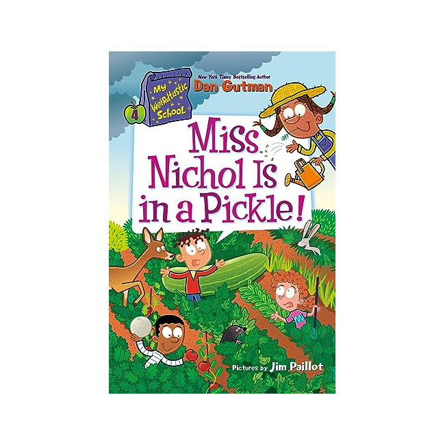 [ĺ:A] My Weirdtastic School #04: Miss Nichol Is in a Pickle!