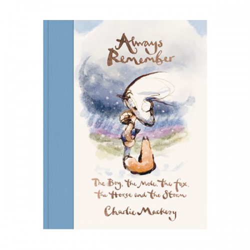 [�ĺ�:B��]Always Remember : The Boy, the Mole, the Fox, the Horse and the Storm