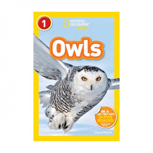 [ĺ:B]National Geographic Kids Readers 1 : Owls