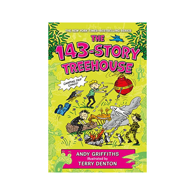 [ĺ:ƯA] 143 : The 143-Story Treehouse Books : Camping Trip Chaos!