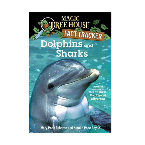 [ĺ:B]Magic Tree House Fact Tracker #09 : Dolphins and Sharks