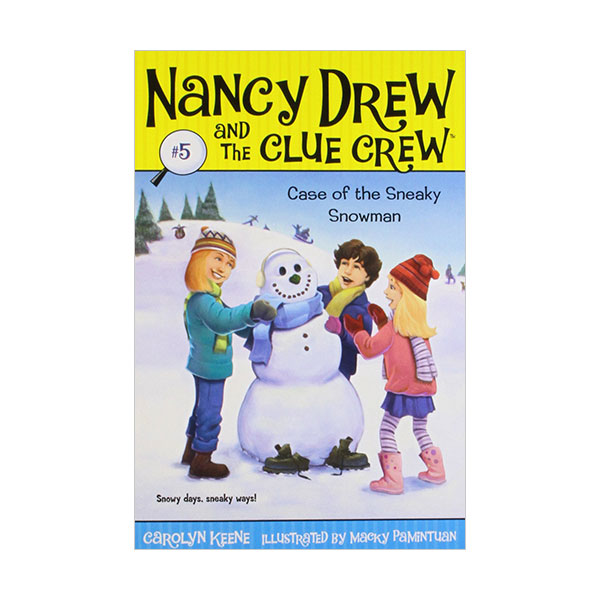 [�ĺ�:B��] Nancy Drew and the Clue Crew #5: Case of the Sneaky Snowman (Paperback)