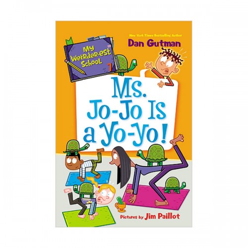 [�ĺ�:ƯA]My Weirder-est School #07 : Ms. Jo-Jo Is a Yo-Yo!