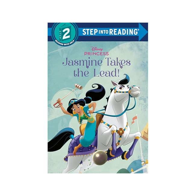 [�ĺ�:B��]Step into Reading 2 : Disney Princess : Jasmine Takes the Lead!