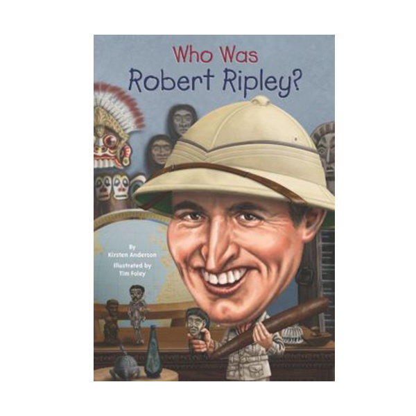 [�ĺ�:ƯA] Who Was Robert Ripley? 