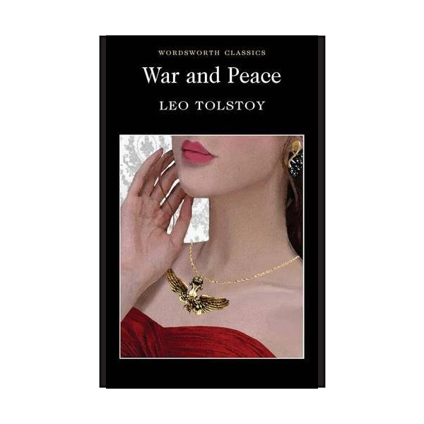 [ĺ:B] Wordsworth Classics : War and Peace (Paperback)
