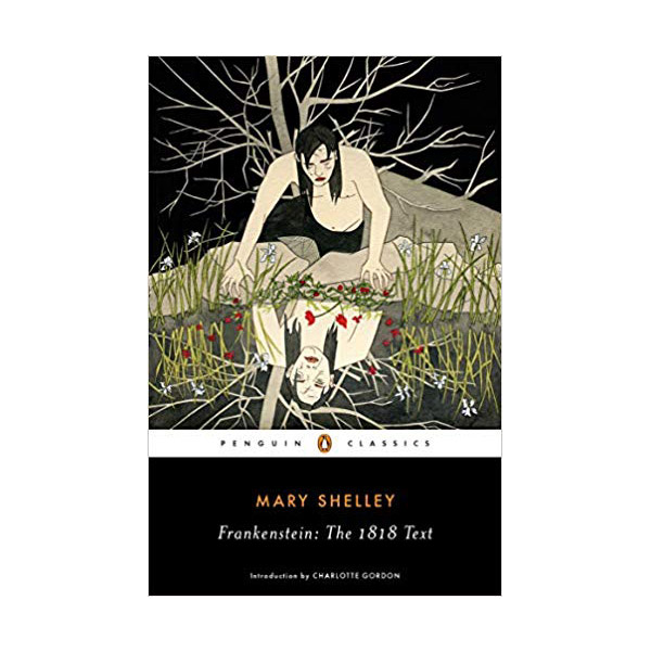 [ĺ:ƯA] Penguin Classics : Frankenstein : The 1818 Text