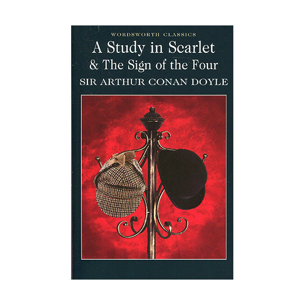 [파본:A급] Wordsworth Classics : A Study in Scarlet & The Sign of the Four (Paperback)