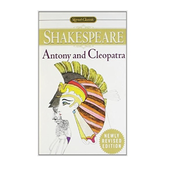 [ĺ:C]Signet Classics : Anthony and Cleopatra 