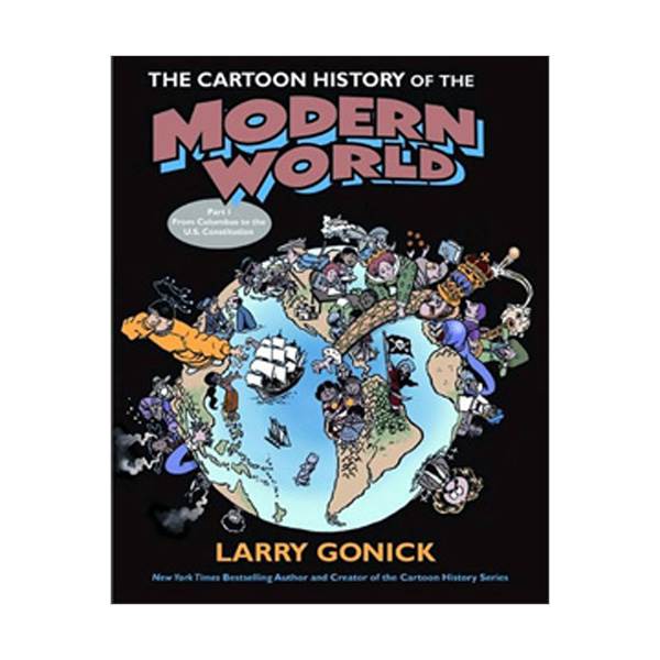 [파본:B급]Cartoon History of the Modern World: From Columbus to the U. S. Revolution, Part 1 (Paperback)